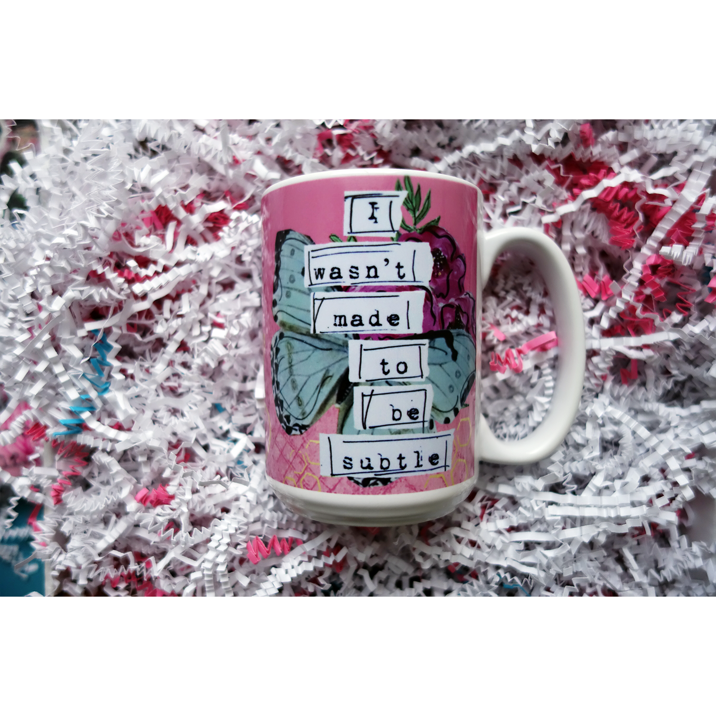 I Wasn't Made to be Subtle Mug - Fornire Boutique